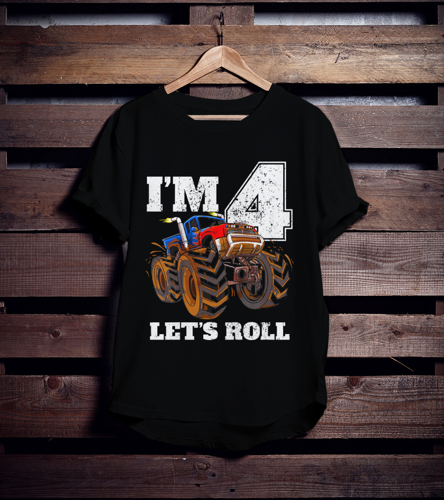 I'm 4 Let's Roll Monster Truck Birthday T-Shirt