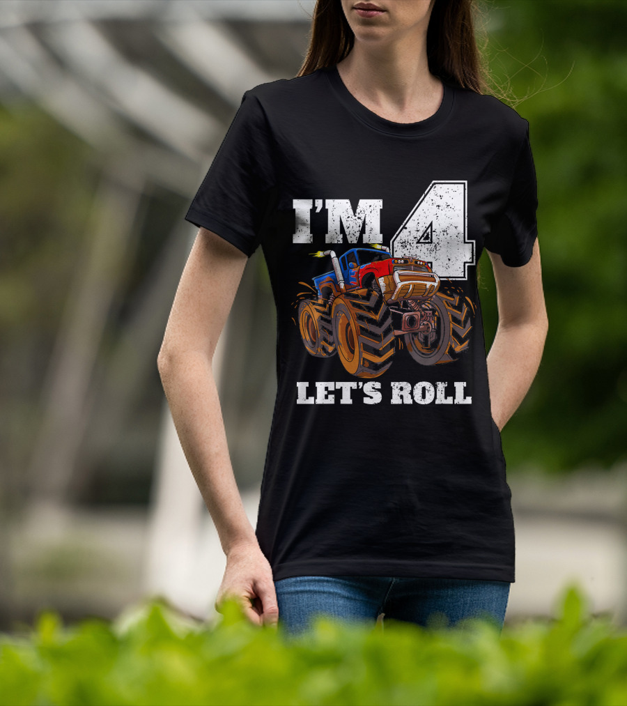 I'm 4 Let's Roll Monster Truck Birthday T-Shirt