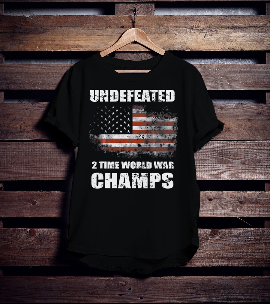 Undefeated American Flag 2 Time World War Champs T-Shirt