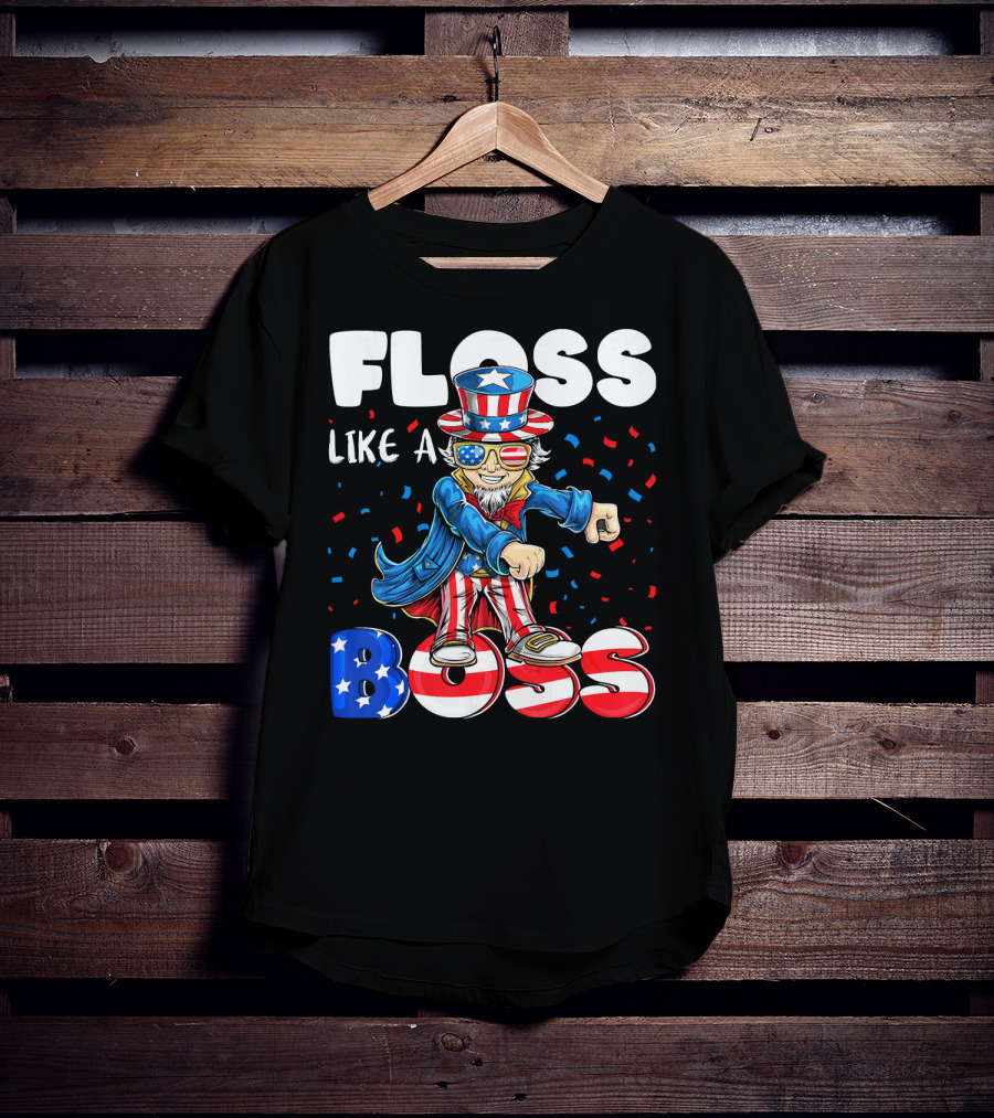 Floss Like A Boss Flossing Patriotic Uncle Sam Dance Moves T-Shirt