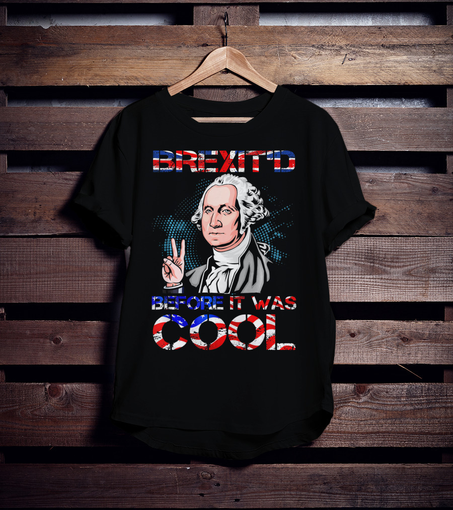 BREXIT'D Before It Was Cool George Washington Peace Sign T-Shirt