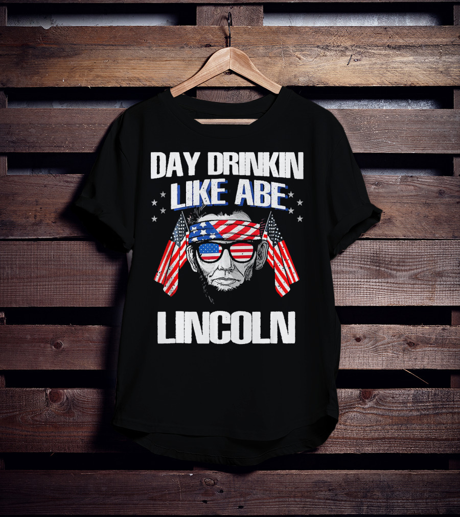 Day Drinkin Like Abe Lincoln American Flag Bandana And Sunglasses T-Shirt
