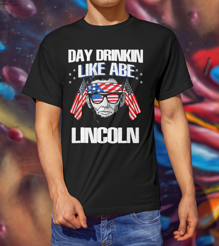 Day Drinkin Like Abe Lincoln American Flag Bandana And Sunglasses T-Shirt