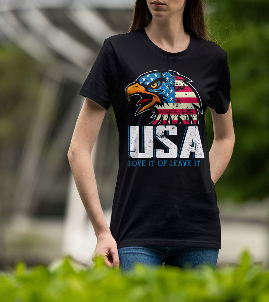 USA Eagle Love It Or Leave It America T-Shirt