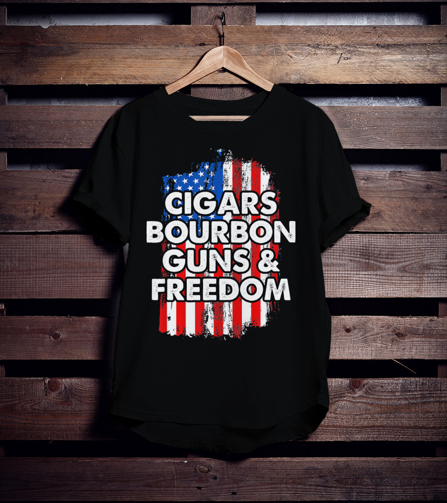 Cigars Bourbon Guns And Freedom American Flag Patriotic T-Shirt