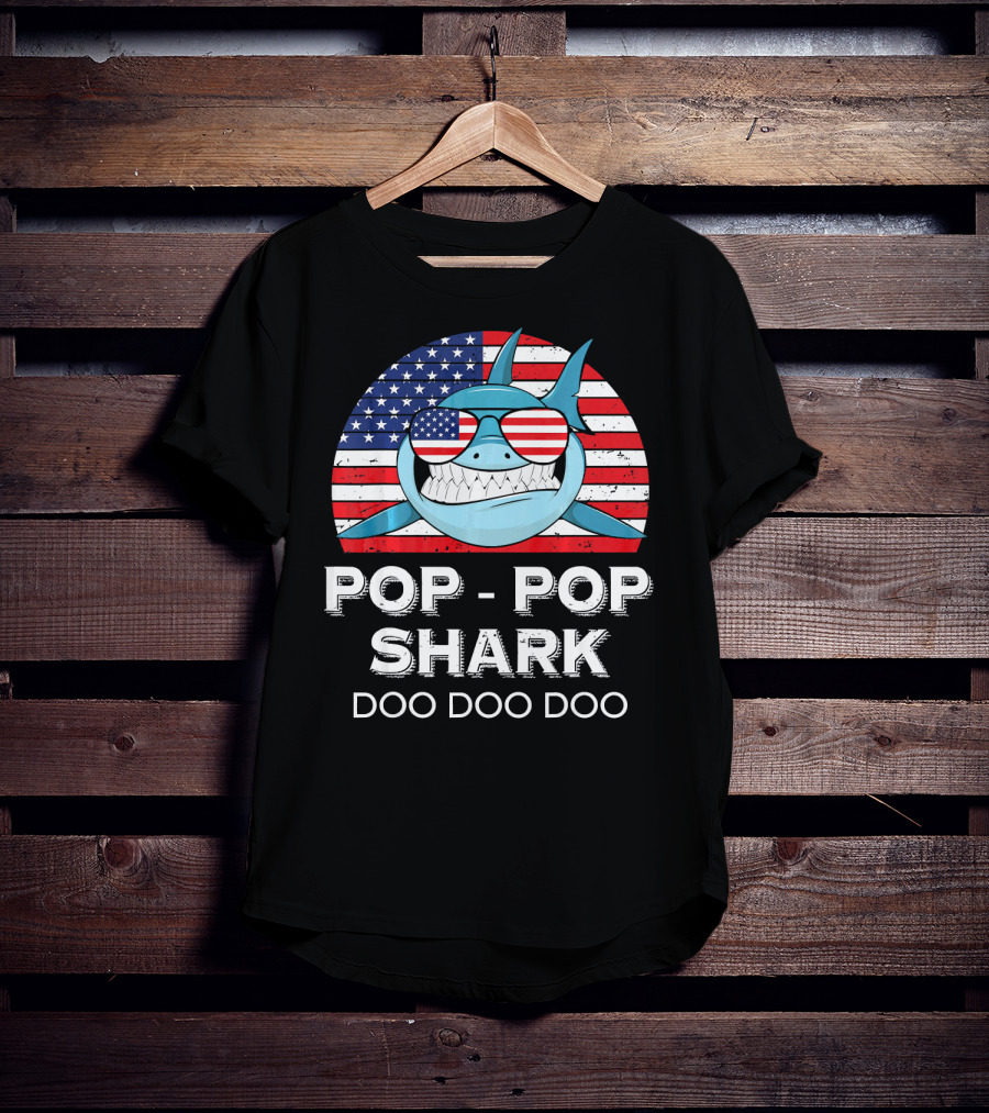 Pop Pop Shark Doo Doo Doo USA Flag Sunglasses T-Shirt