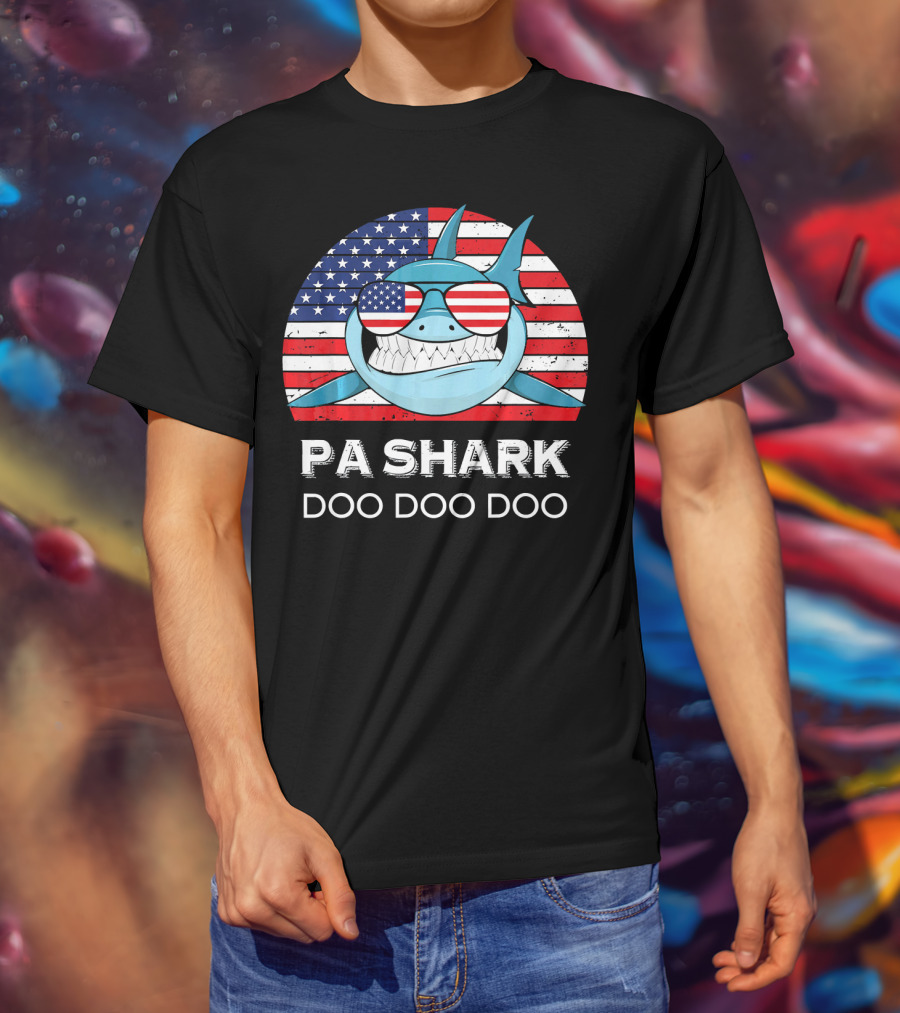 Pa Shark Doo Doo Doo American Flag Sunglasses T-Shirt