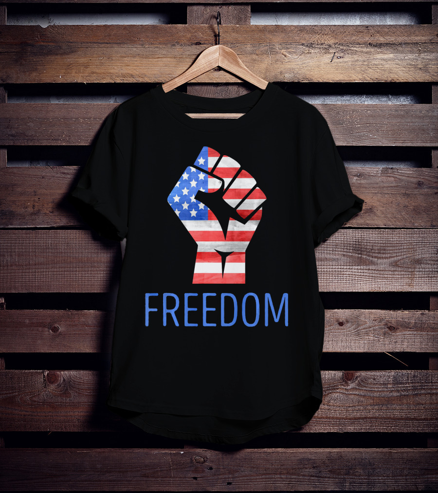 Freedom American Flag Fist Land Of The Free T-Shirt