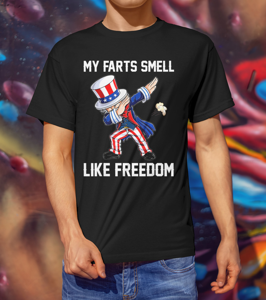 Uncle Sam Dabbing My Farts Smell Like Freedom T-Shirt