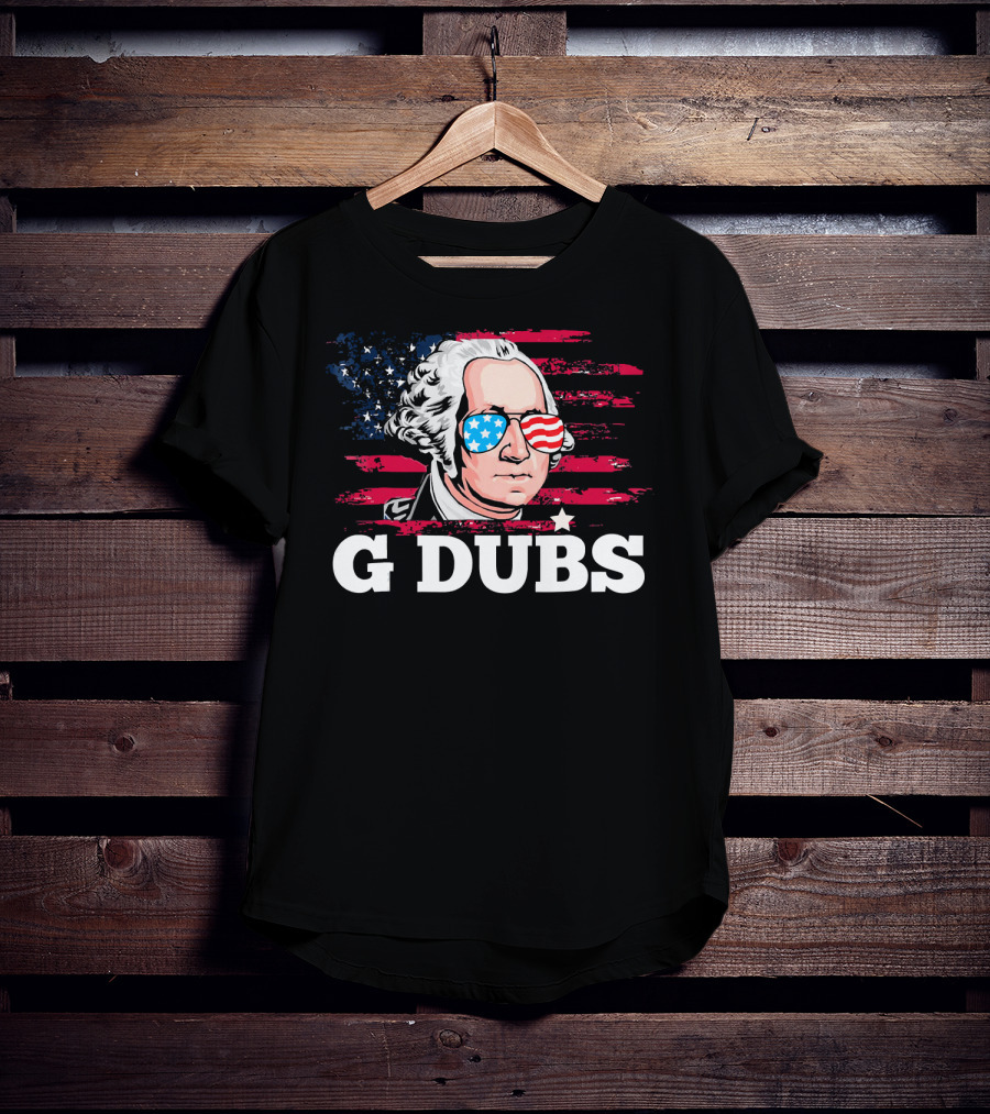G Dubs American Flag Sunglasses George Washington T-Shirt