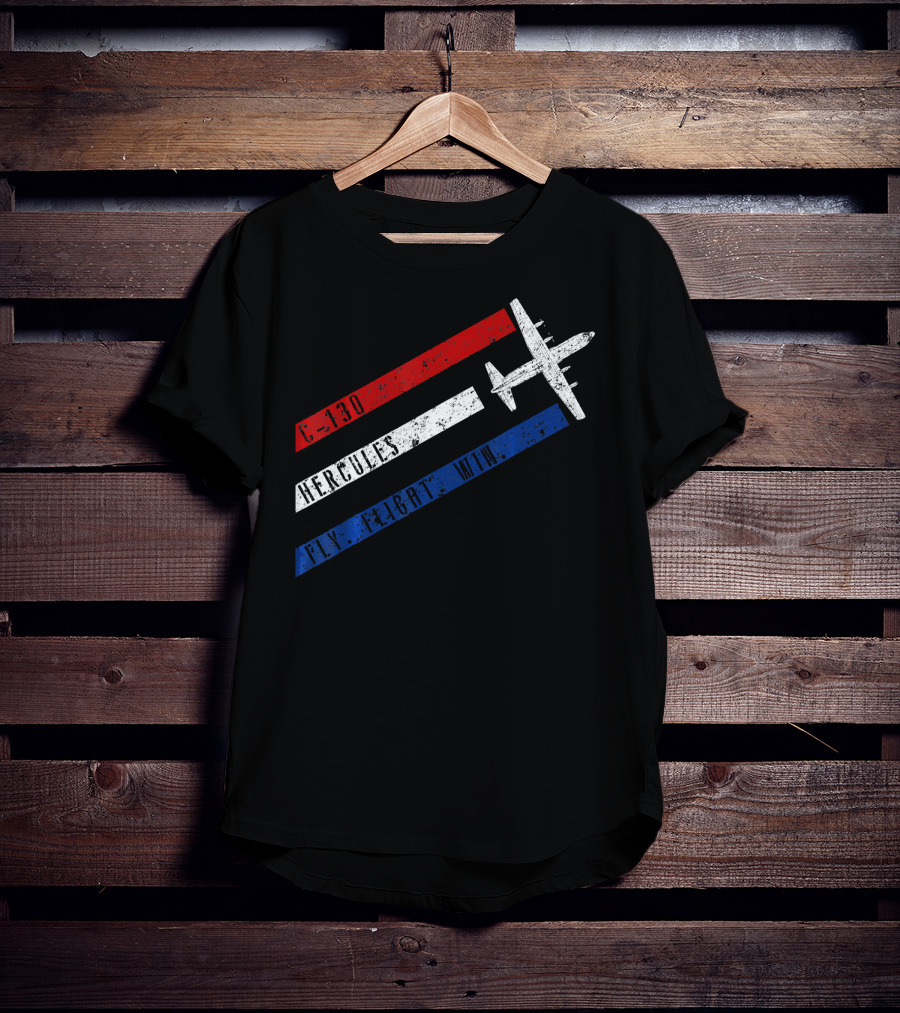 C 130 Hercules Fly Fight Win Red White Blue Stripes Airplane T-Shirt