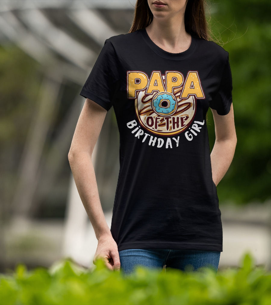 Papa Of The Birthday Girl Donut Cake T-Shirt