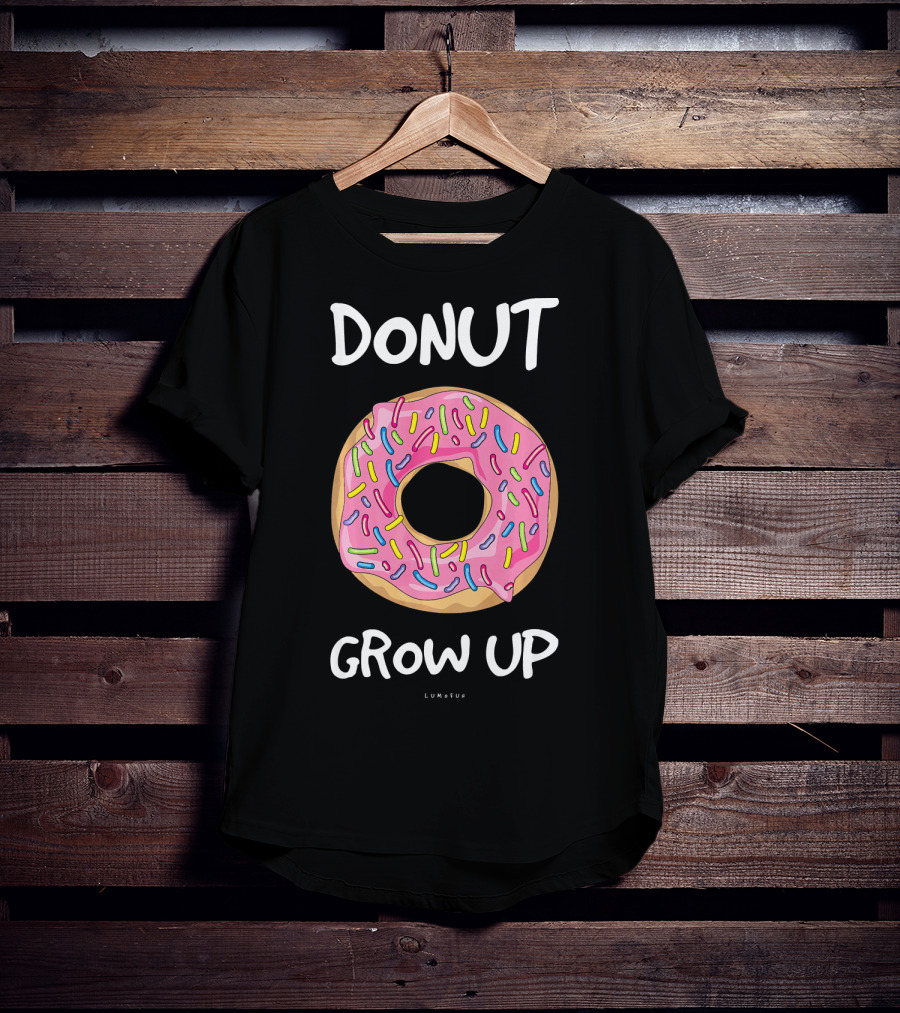DONUT GROW UP Funny Pink Sprinkles T-Shirt