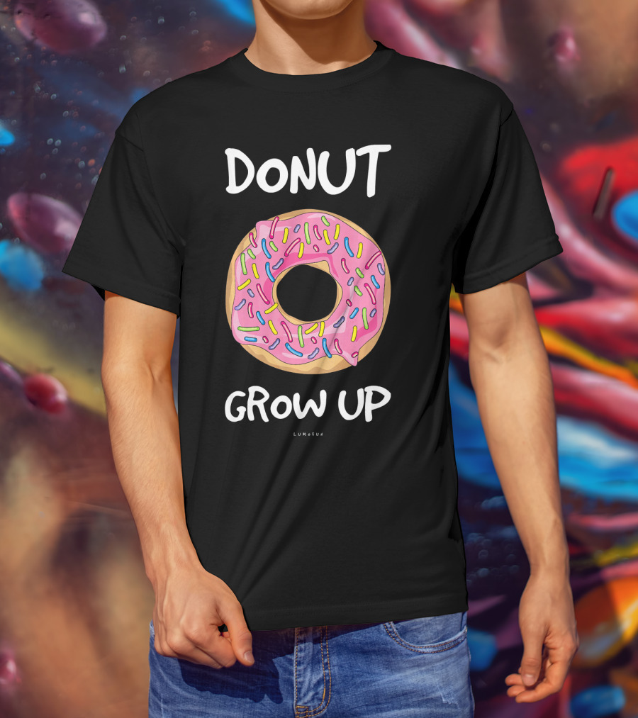 DONUT GROW UP Funny Pink Sprinkles T-Shirt