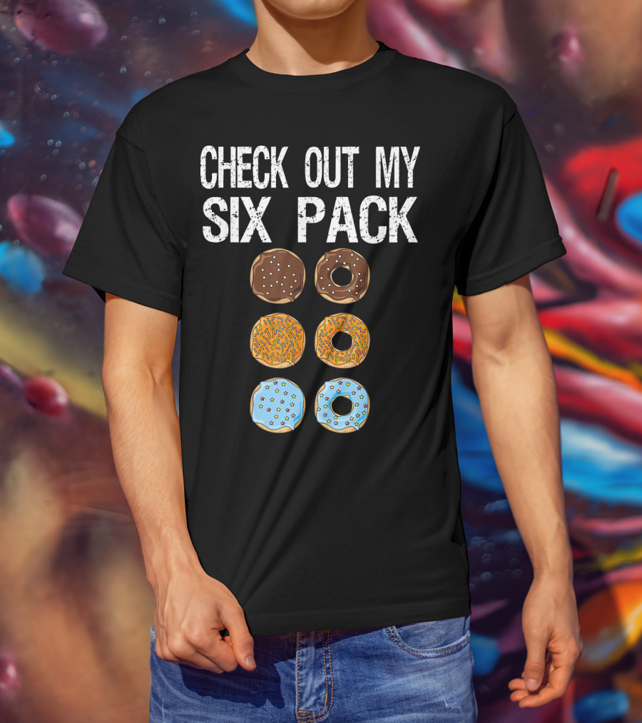 Check Out My Six Pack Donut Brown Chocolate Sprinkles Blue Glazed T-Shirt