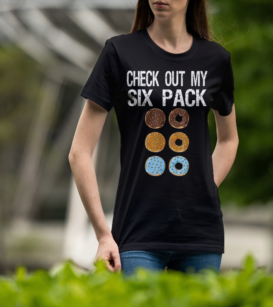 Check Out My Six Pack Donut Brown Chocolate Sprinkles Blue Glazed T-Shirt