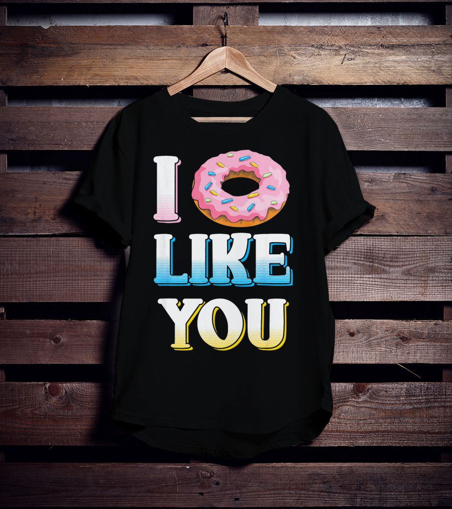 I Donut Like You Funny Sarcasm Sprinkled Doughnut T-Shirt