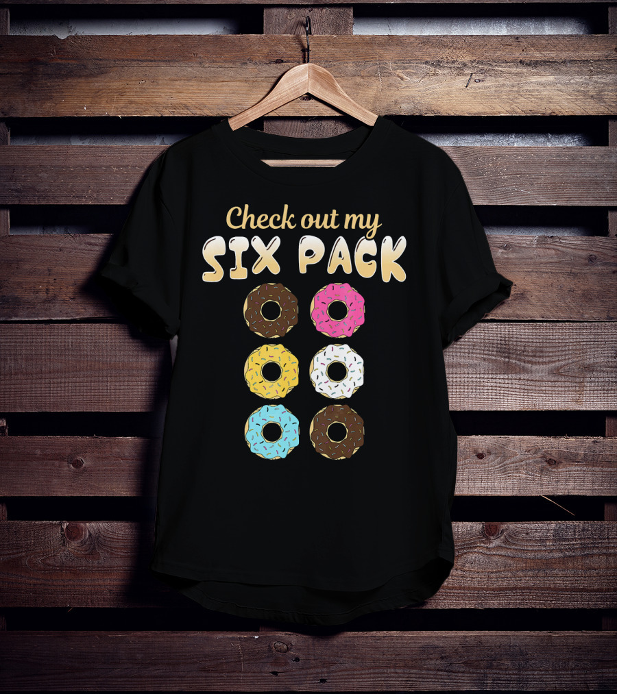 Check Out My Six Pack Donut Lover T-Shirt