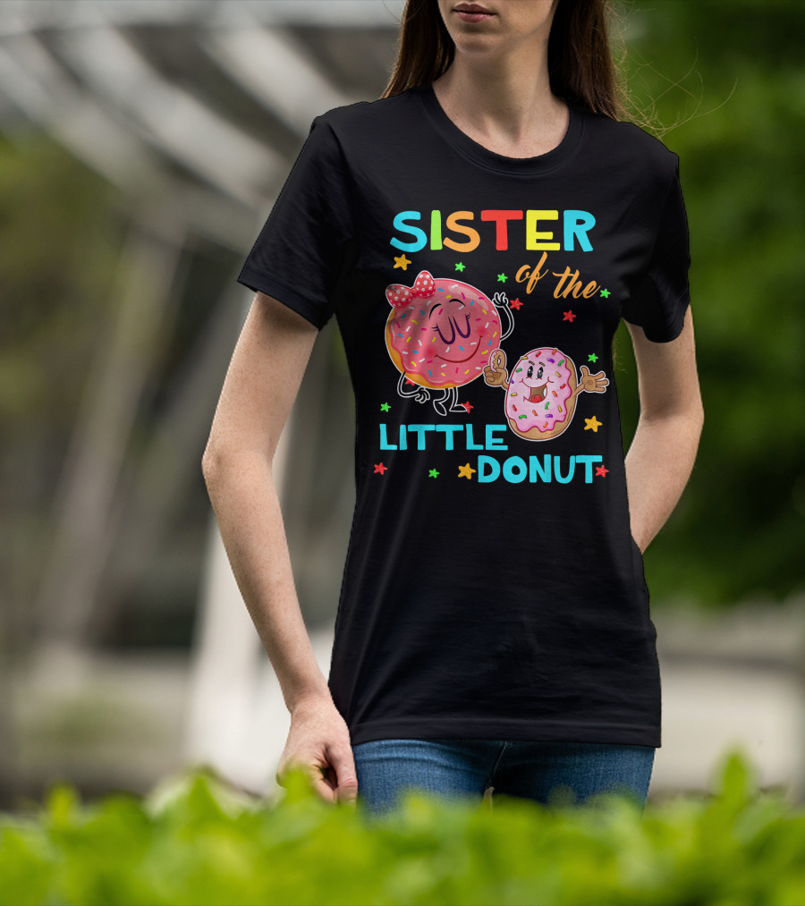 Sister Of The Little Donut Birthday With Colorful Star Accents T-Shirt