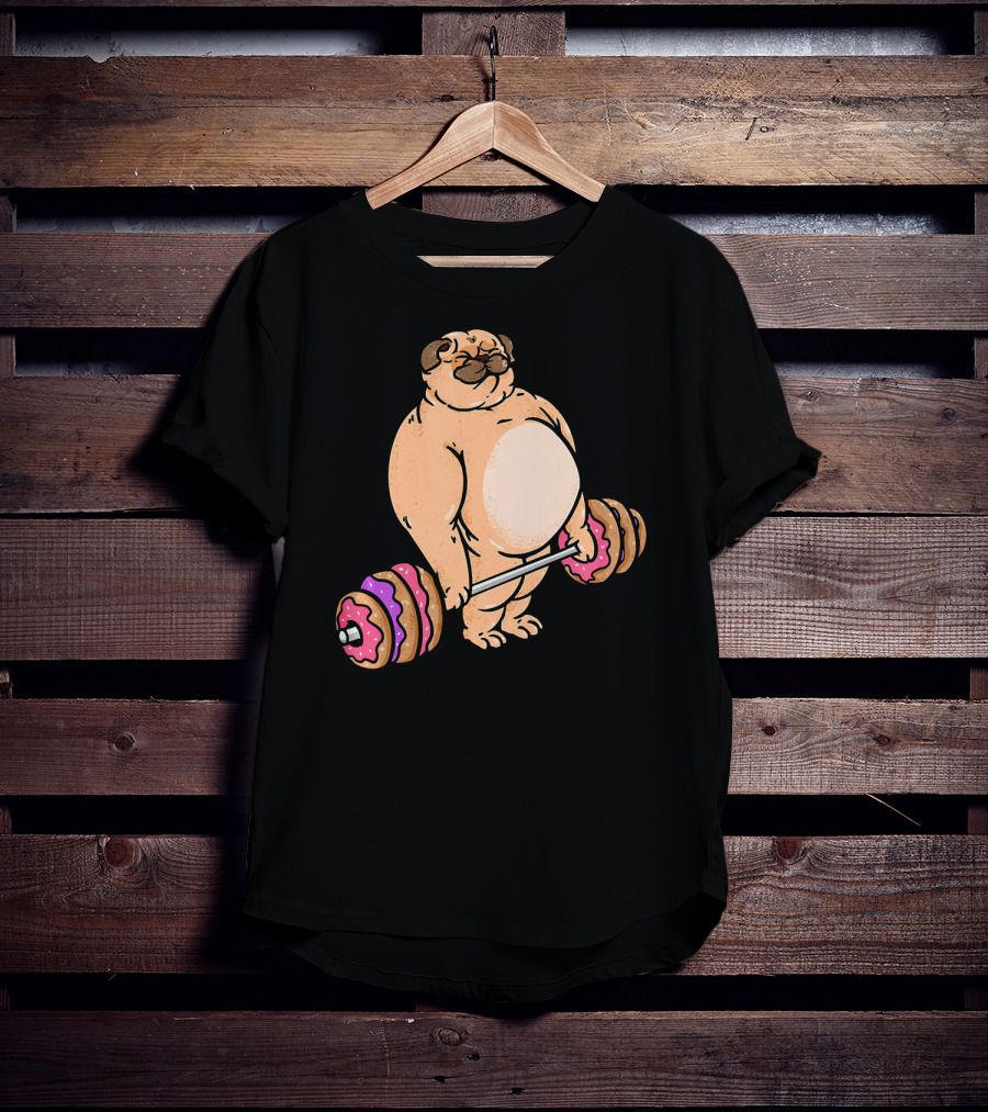 Pug Donut Deadlift Fitness Bodybuilder Dog Bench Press Lifting Treats T-Shirt