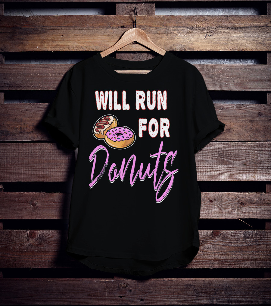Will Run For Donuts Donut Lover's Delight T-Shirt