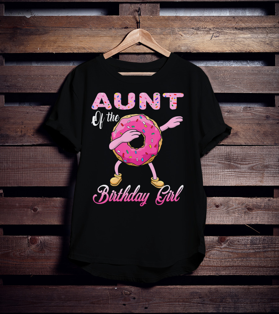 Aunt Of The Birthday Girl Donut Dab T-Shirt