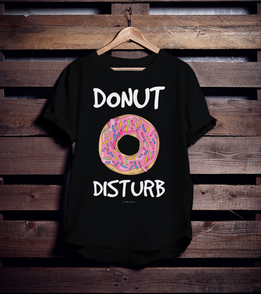 DONUT DISTURB Funny Donut With Sprinkles T-Shirt