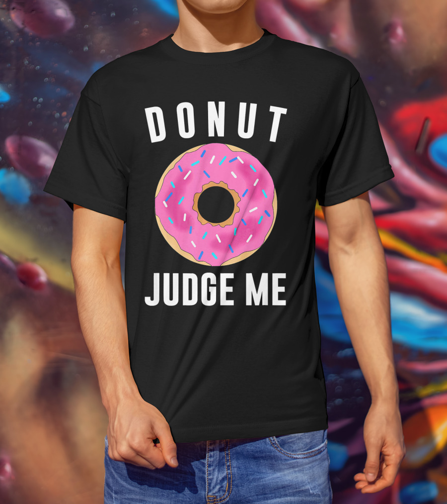 DONUT JUDGE ME Pink Sprinkles T-Shirt