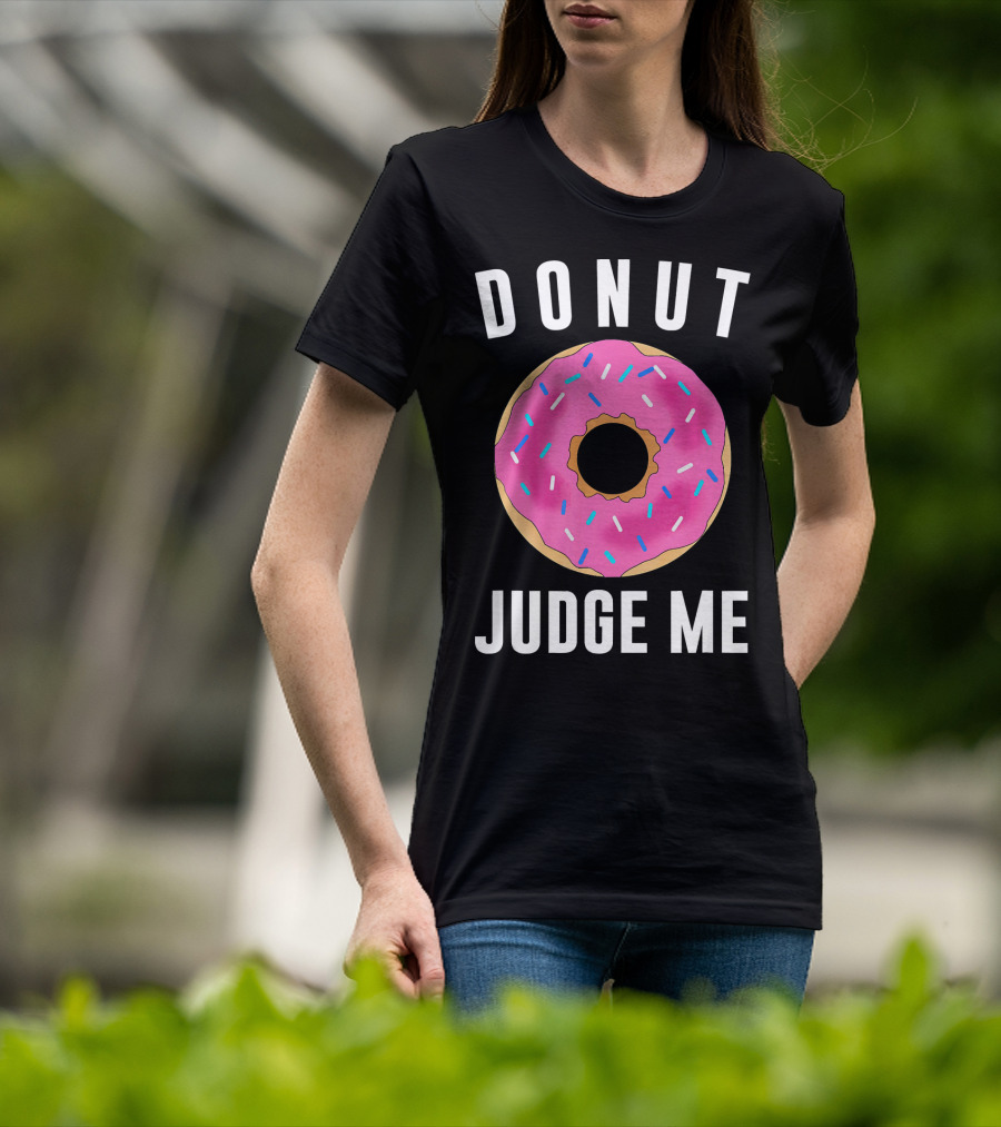 DONUT JUDGE ME Pink Sprinkles T-Shirt