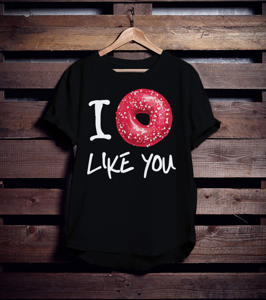 I Doughnut Like You Donut Funny Men Red Sprinkled Heart Doughnut T-Shirt