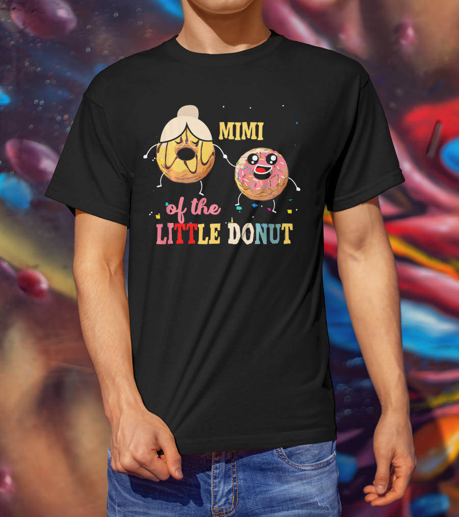 Mimi Of The Little Donut Birthday Celebration With Cute Donuts T-Shirt