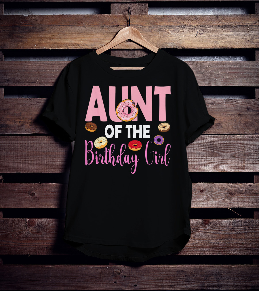 Aunt Of The Birthday Girl Donut Themed T-Shirt