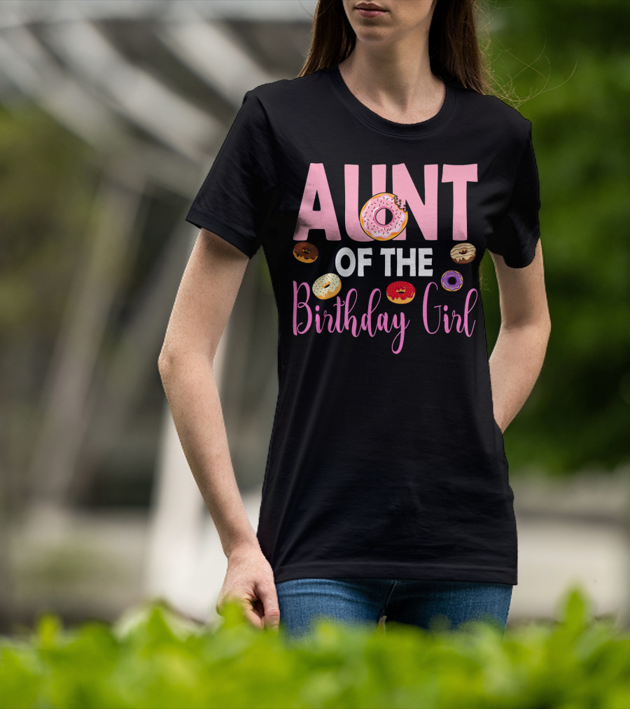 Aunt Of The Birthday Girl Donut Themed T-Shirt