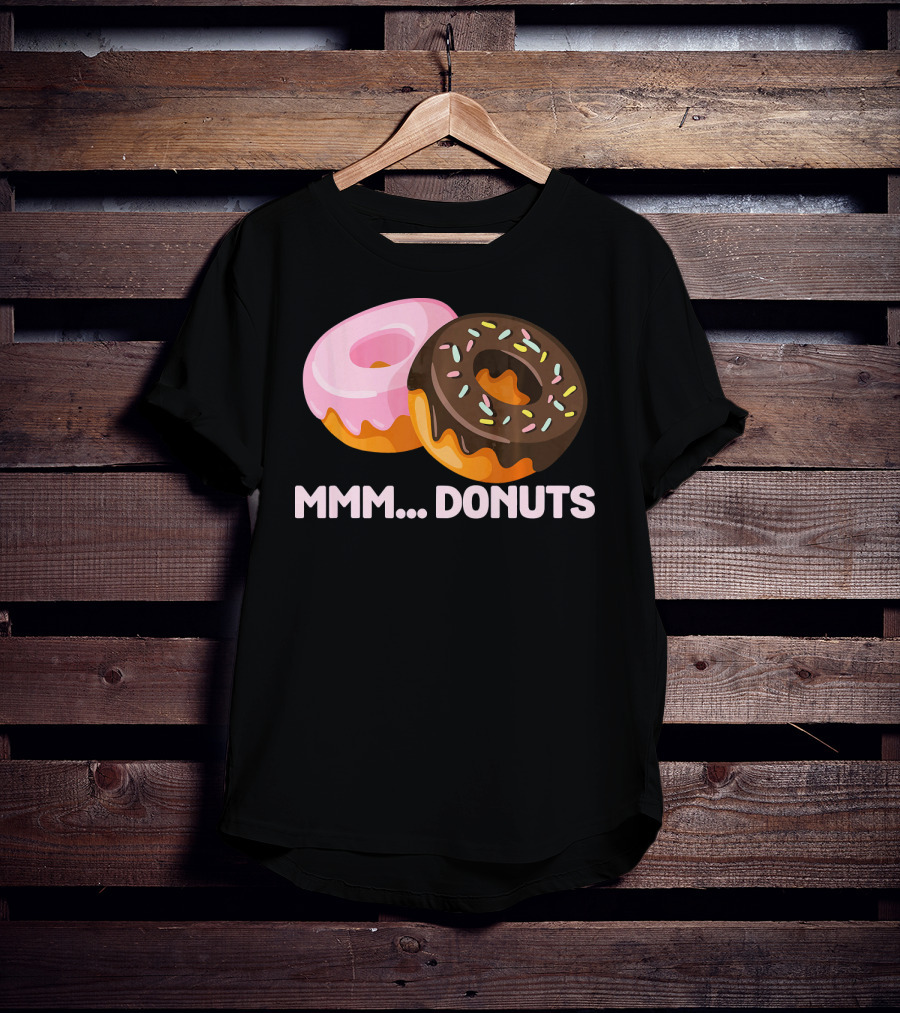 Mmm Donuts Funny Doughnut Lovers With Sprinkles And Pink Glaze T-Shirt