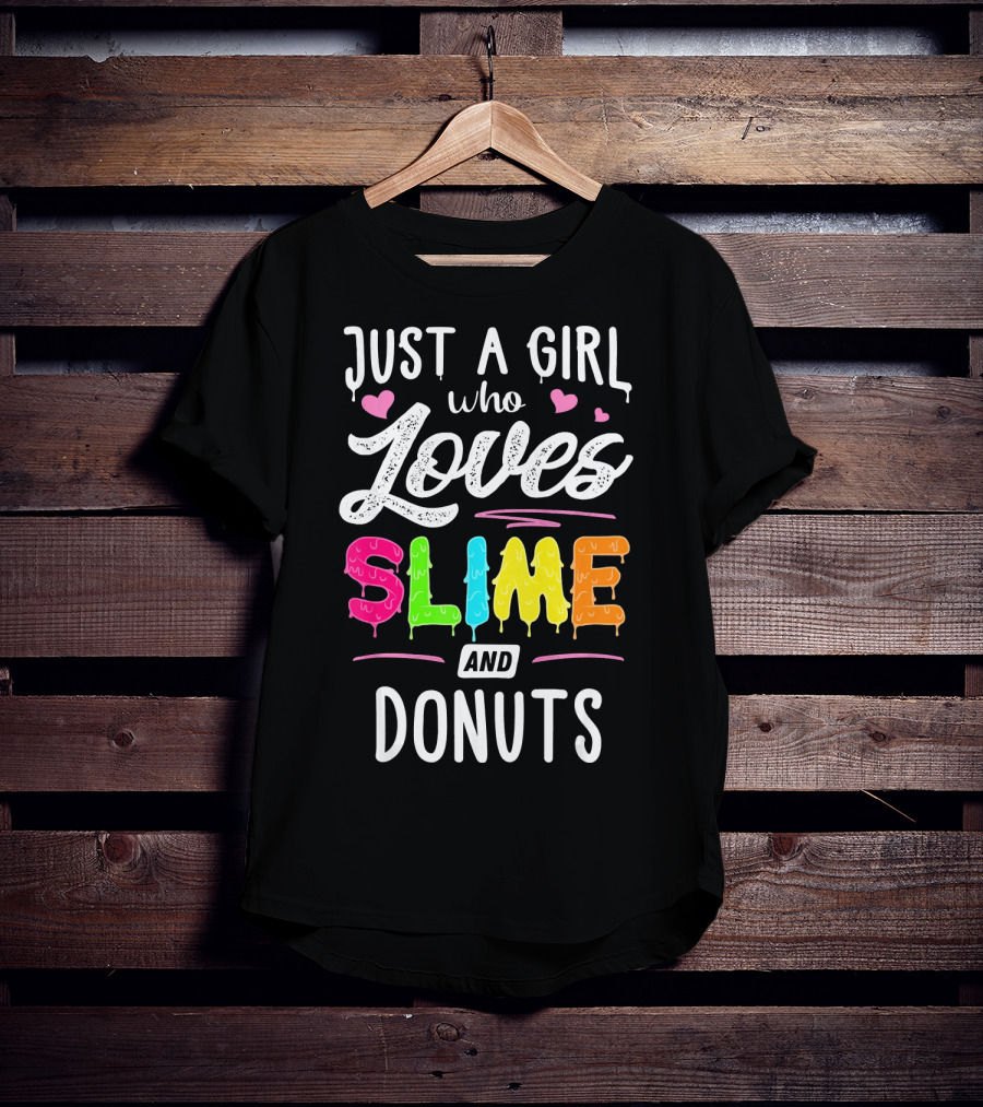 Just A Girl Who Loves Slime And Donuts Hearts T-Shirt