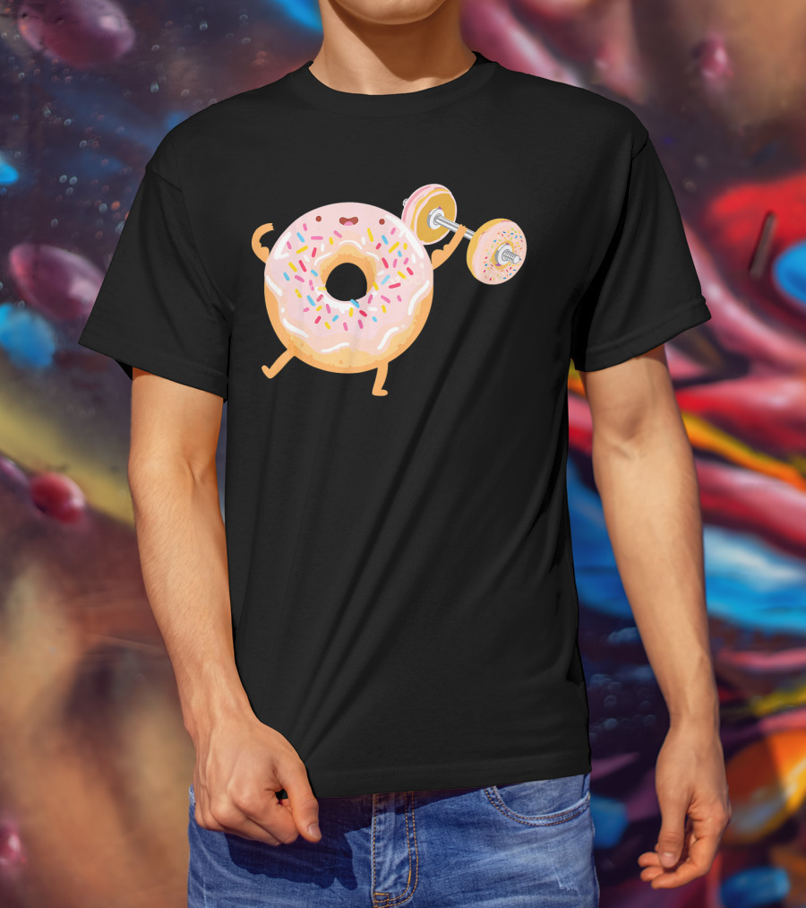 Funny Donut Gym Barbell Fitness Humor T-Shirt