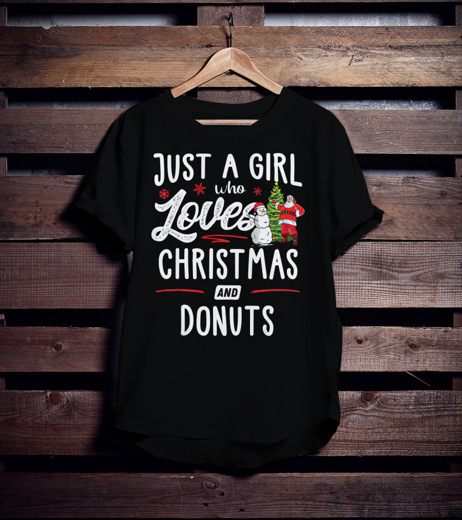 Just A Girl Who Loves Christmas And Donuts Santa Snowman T-Shirt