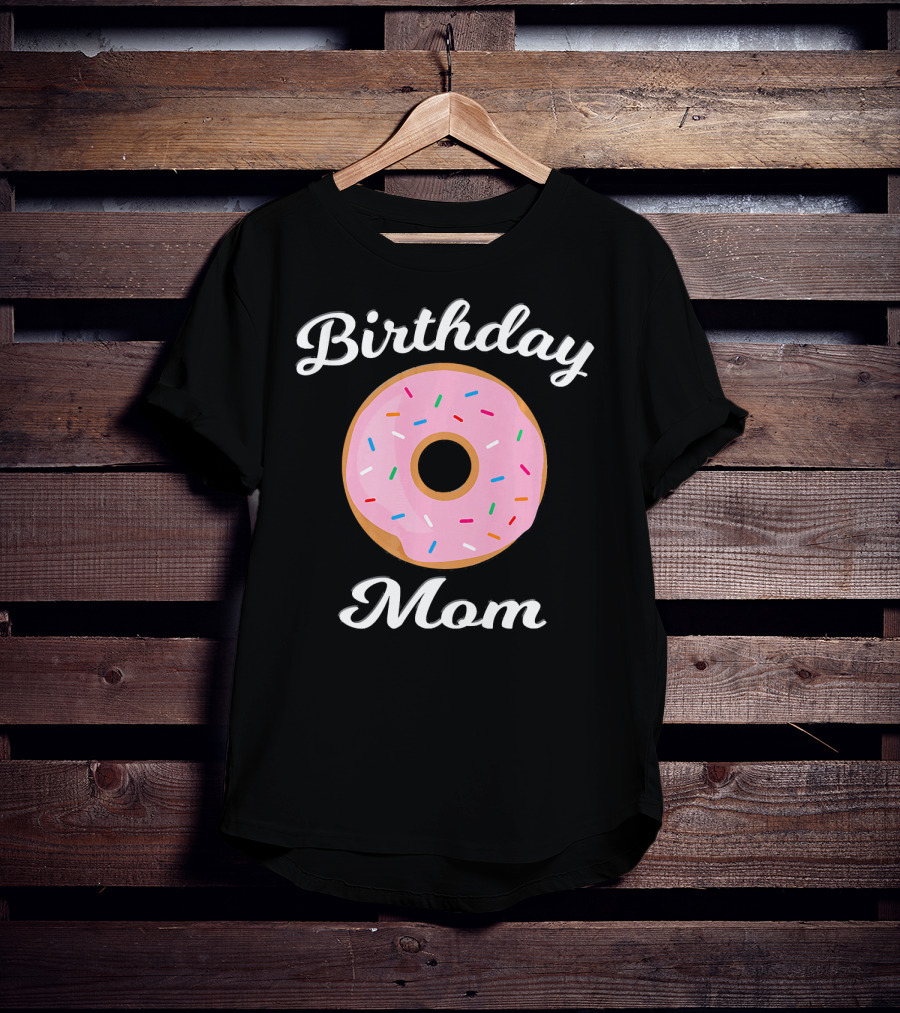 Birthday Mom Donut Theme Party T-Shirt
