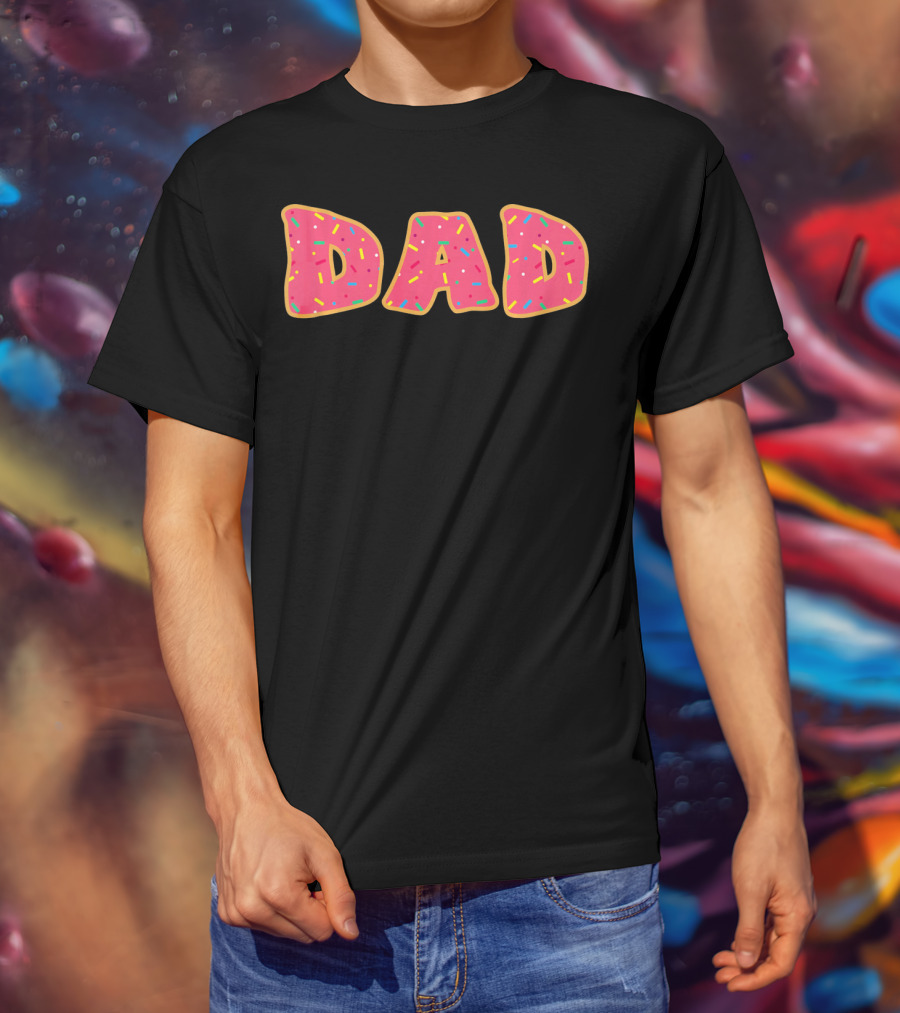 Dad Daddy Funny Sprinkle Donut T-Shirt
