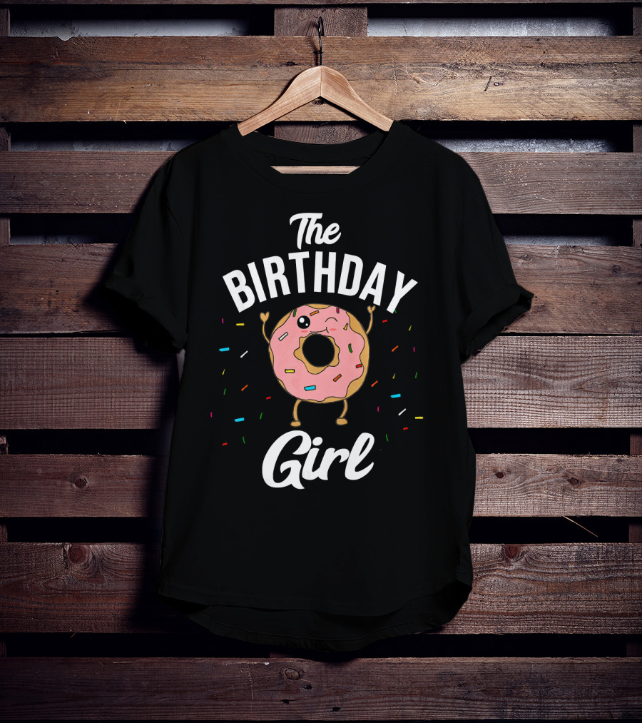 The Birthday Girl Donut Celebration Fun T-Shirt