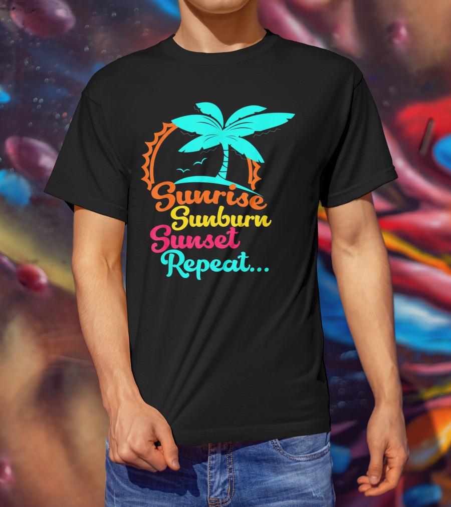 Sunrise Sunburn Sunset Repeat Summer Palm Tree Ocean Vibes T-Shirt