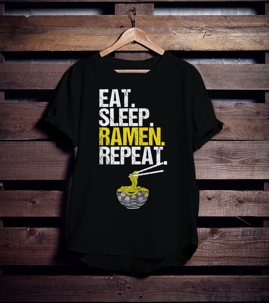 Eat Sleep Ramen Repeat Funny Ram Noodles Chopsticks Bowl T-Shirt