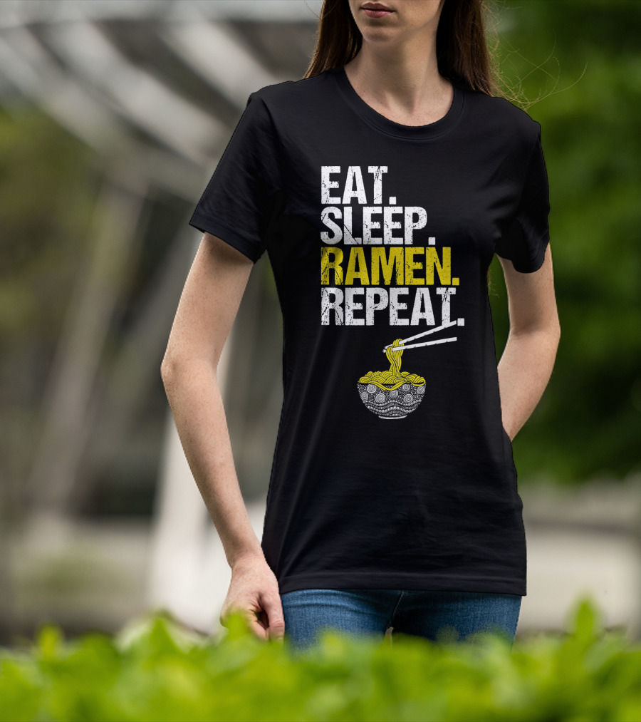Eat Sleep Ramen Repeat Funny Ram Noodles Chopsticks Bowl T-Shirt
