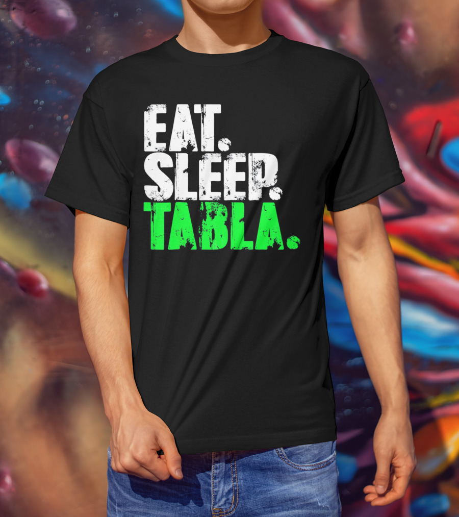 Eat Sleep Tabla Repeat Drum Lover Tabla Player Rhythm Passion T-Shirt