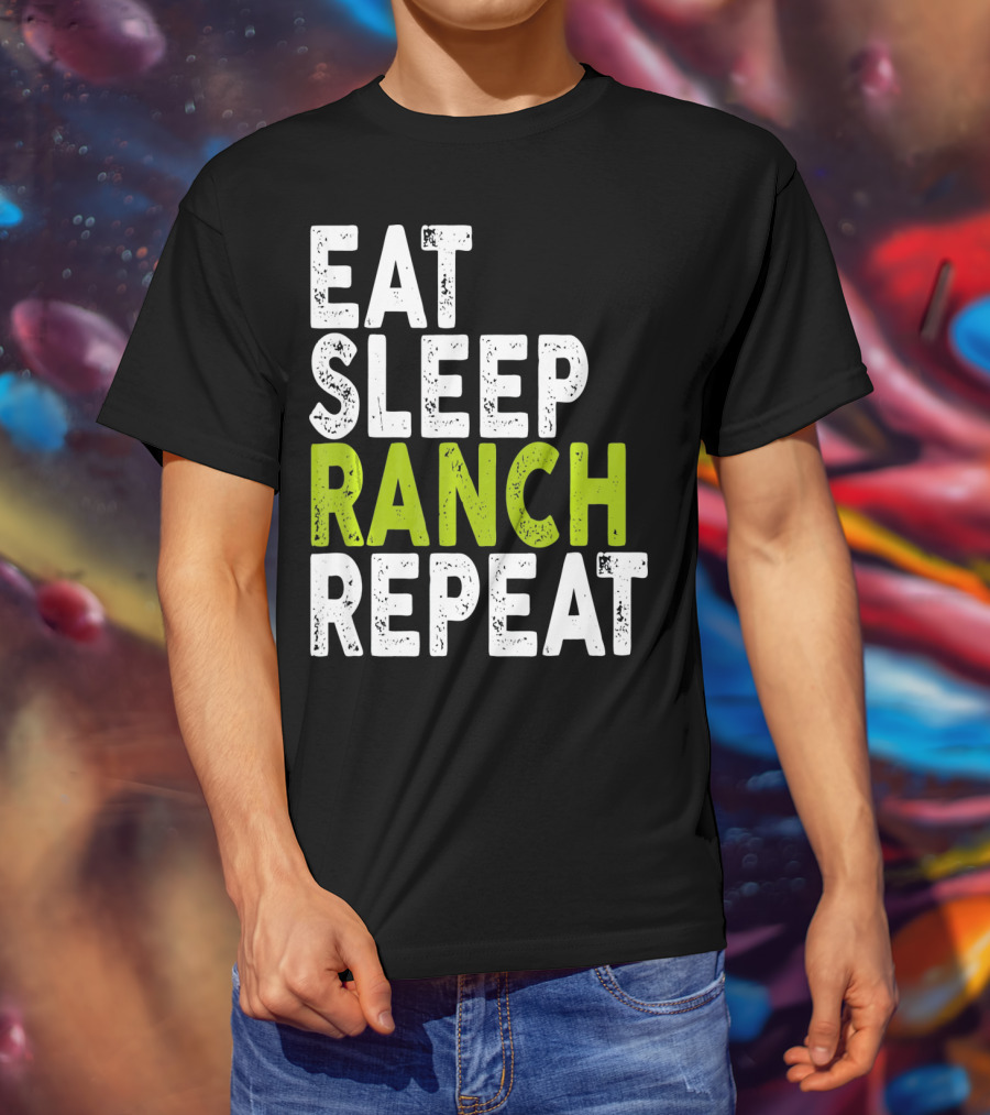 Eat Sleep Ranch Repeat Ranch Funny Farmer Life T-Shirt