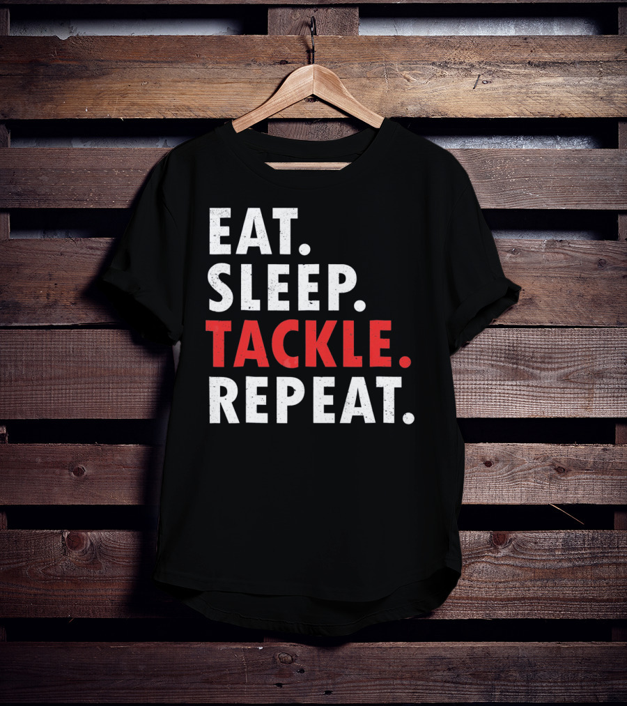 Eat Sleep Tackle Repeat Football Player Routine T-Shirt