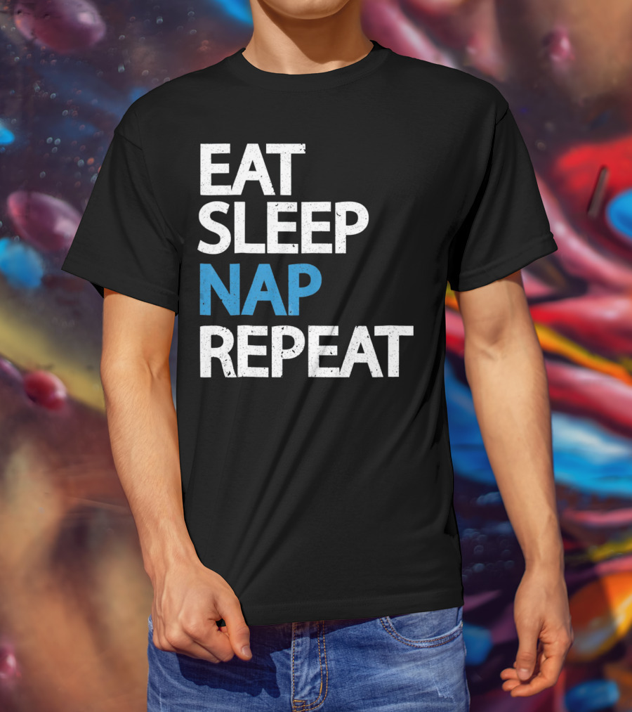 Eat Sleep Nap Repeat Funny Sleep Cycle T-Shirt