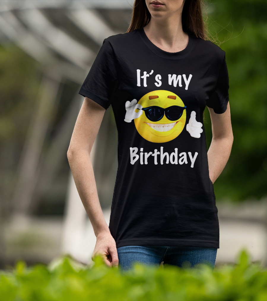 It's My Birthday Emoji Sunglasses Smile T-Shirt