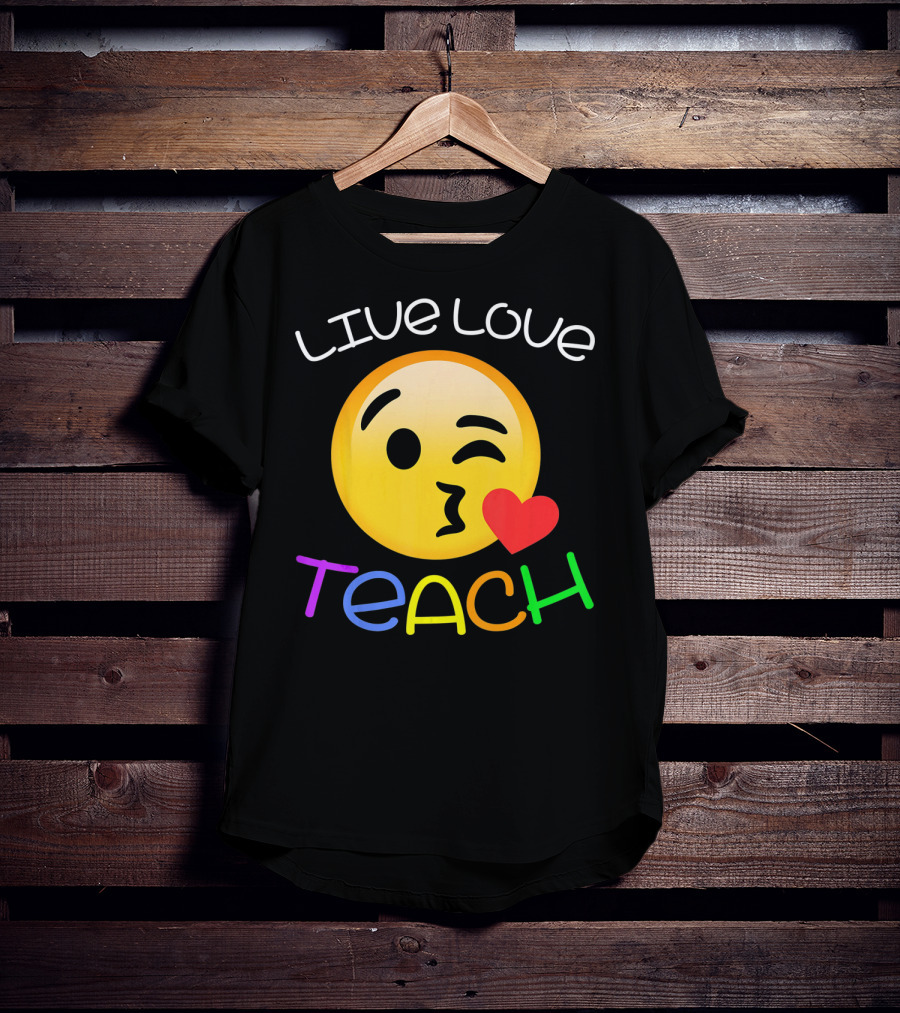LIVE Love Teach Emoji Hearts T-Shirt