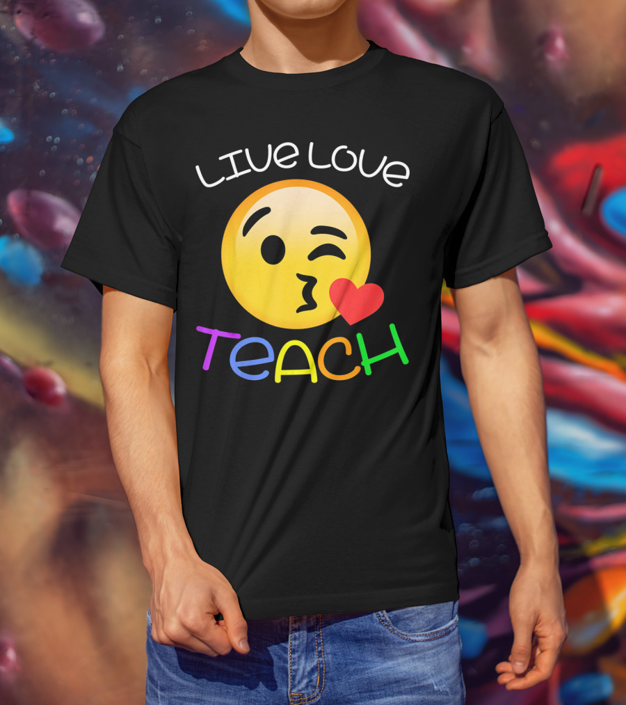 LIVE Love Teach Emoji Hearts T-Shirt